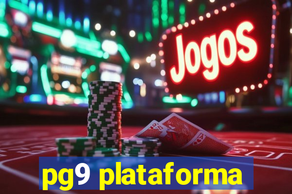 pg9 plataforma